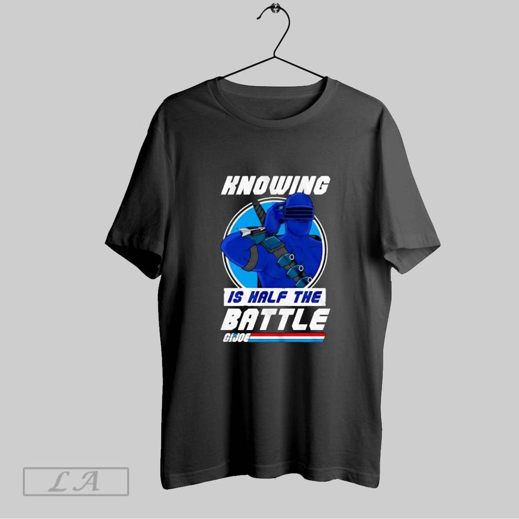 Original Knowing Is Half The Battle Gi Joe T Shirt Unisex
