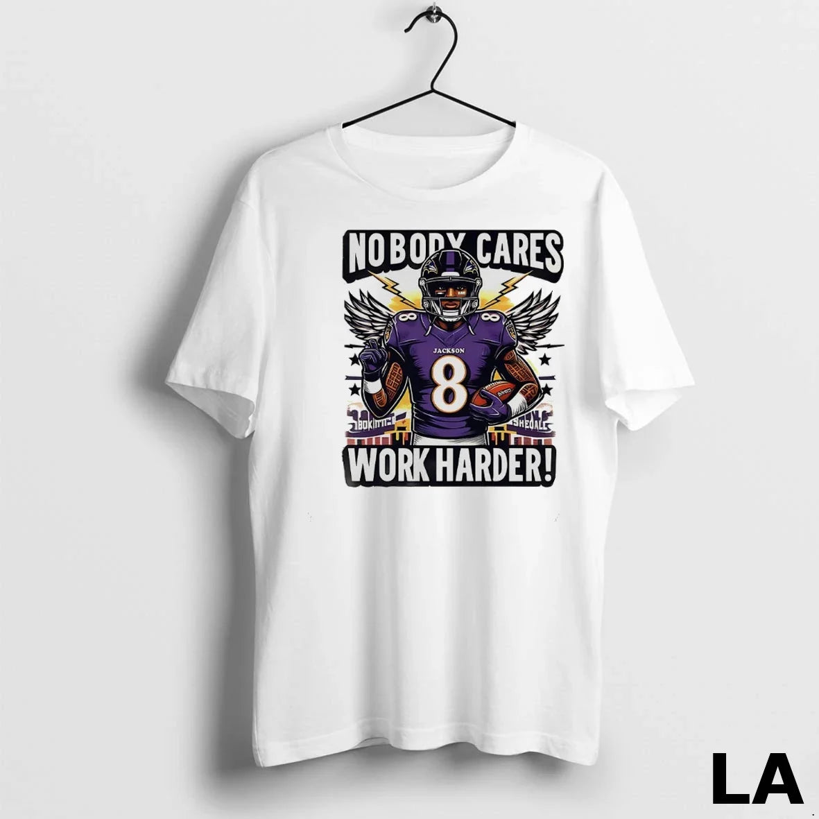 Original Lamar Jackson Baltimore Ravens Nobody Cares Work Harder Unisex