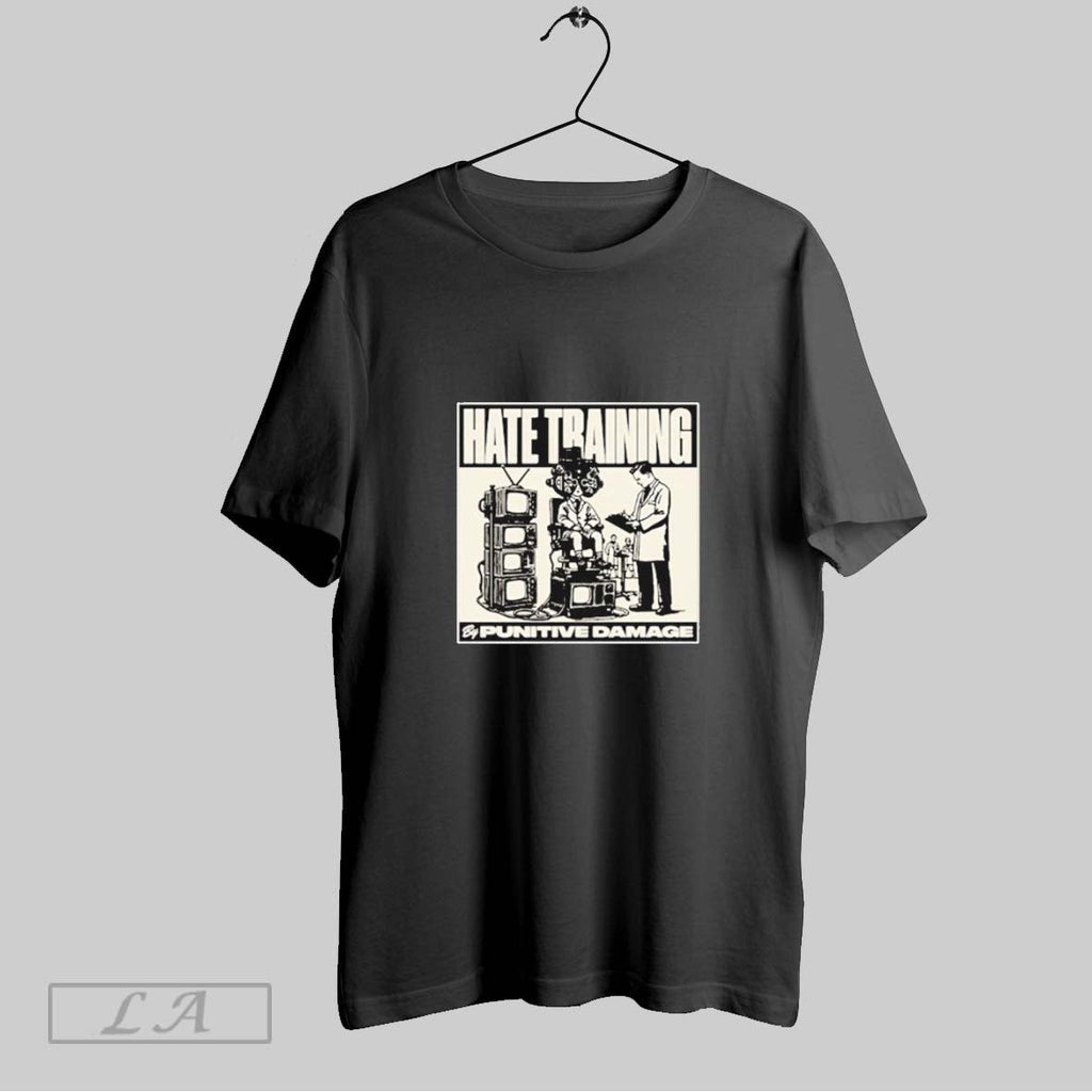 Original Punitive Damage Hate Training T Shirts Unisex