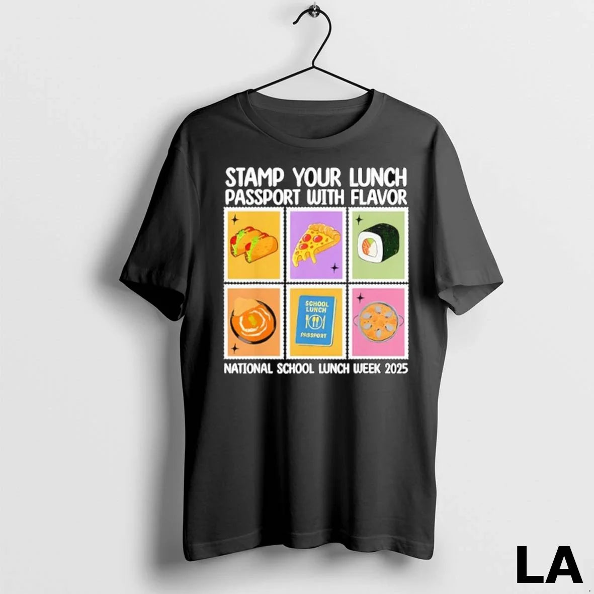 Original Stamp Your Lunch Passport With Flavor National School Lunch Week 2025 Ladies Unisex