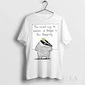 Original The Correct Way To Address A Badger Is Your Badgersty Unisex