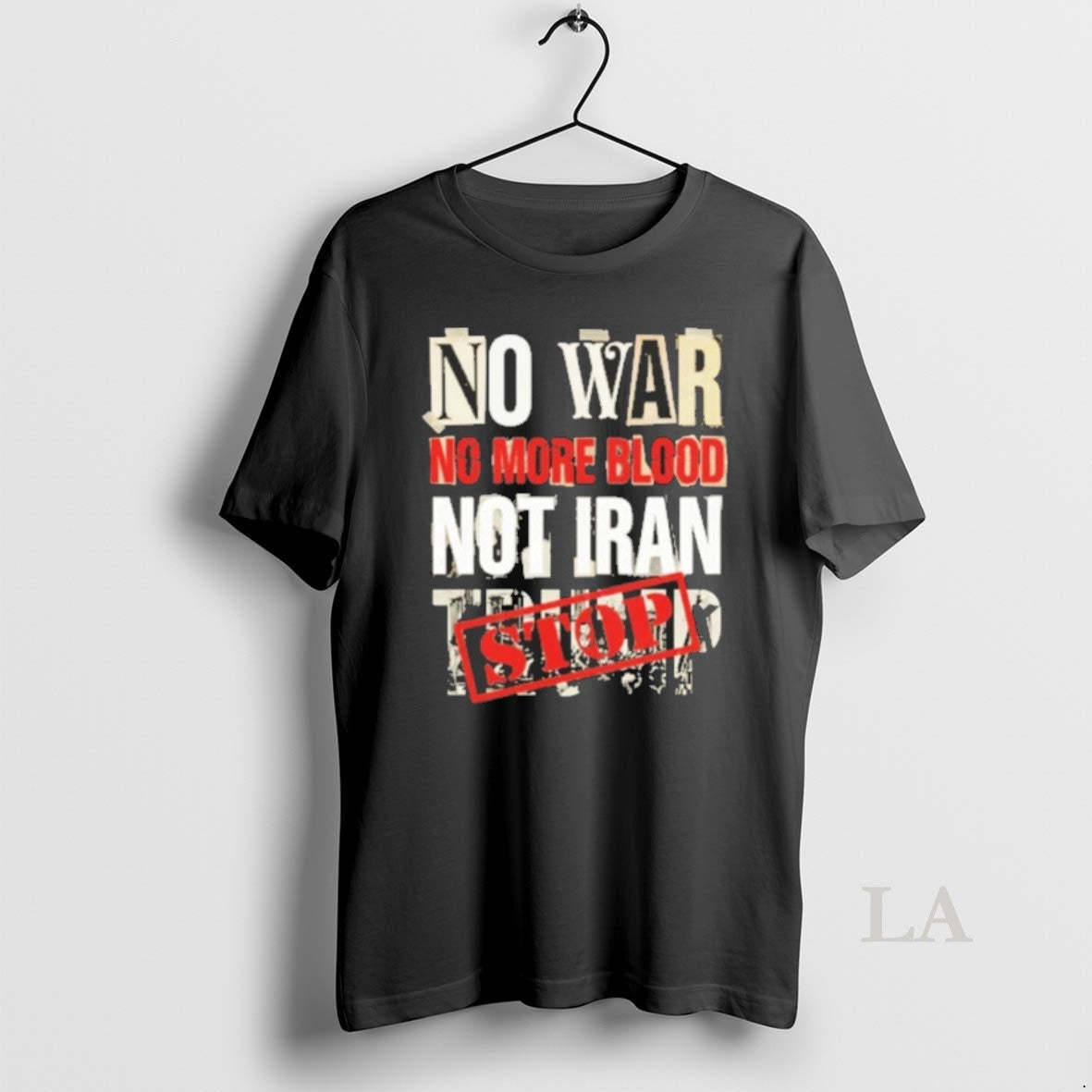 Original Trump Iran No War No More Blood Not Iran Stop Trump Unisex