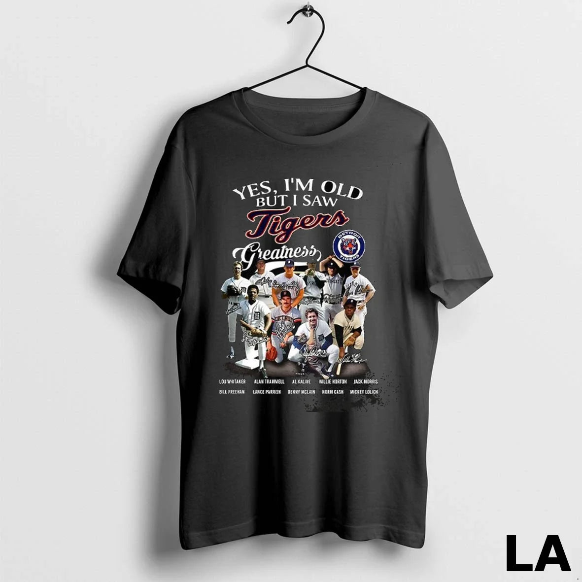 Original Yes Im Old But I Saw Tigers Greatness Legend Signature Unisex