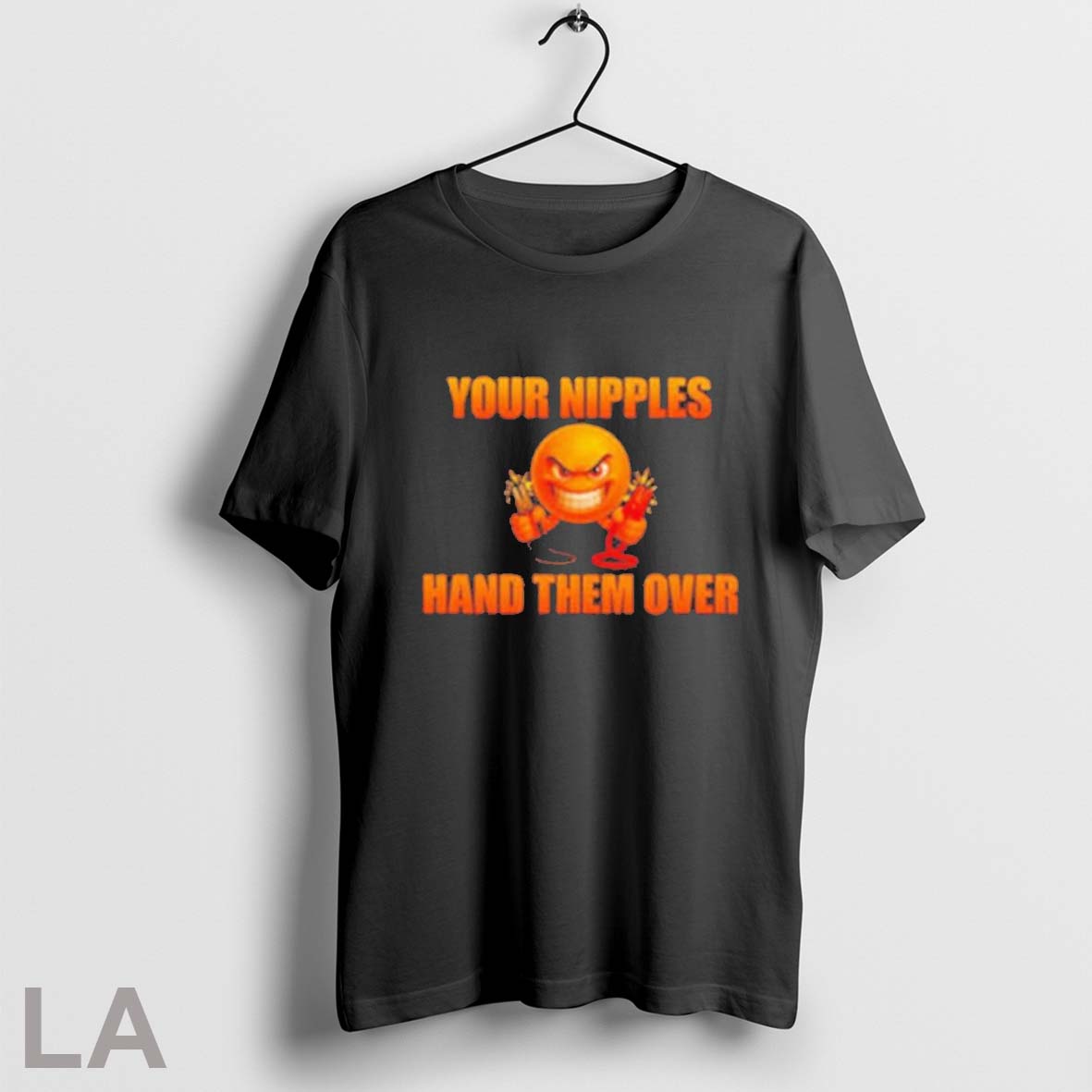 Original Your Nipples Hand Them Over 2025 Unisex