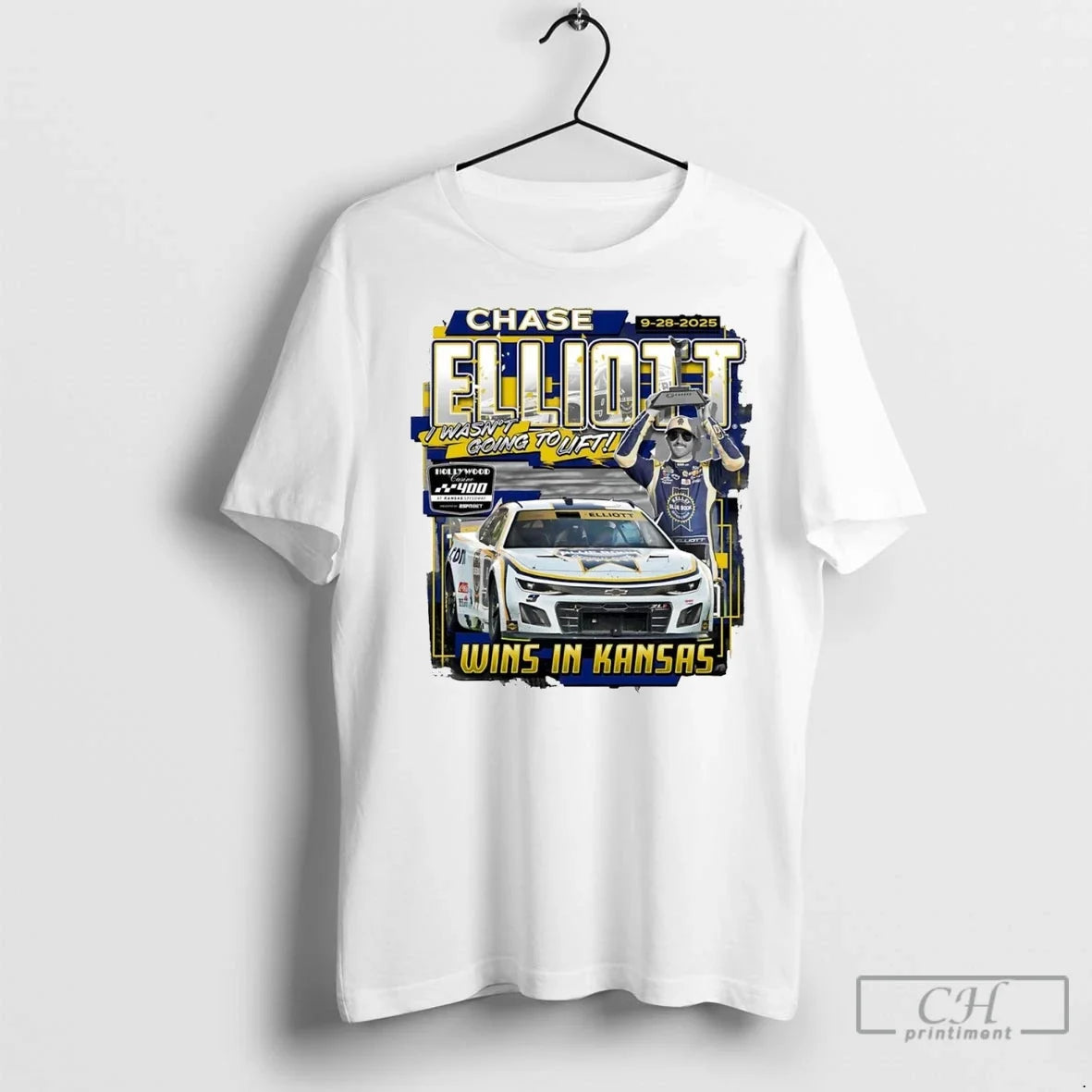 Premium Chase Elliott I Wasnt Going To Lift 2025 Hollywood Casino 400 Winner Unisex