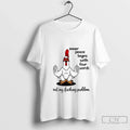 Premium Chicken Inner Peace Begins With Four Words Not My Fucking Problem Unisex