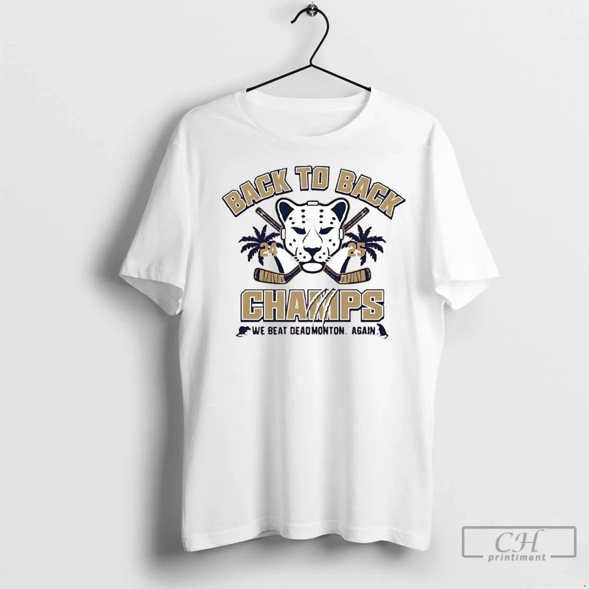 Premium Florida Panthers Back To Back Champions 2025 We Beat Deadmonton Again Unisex