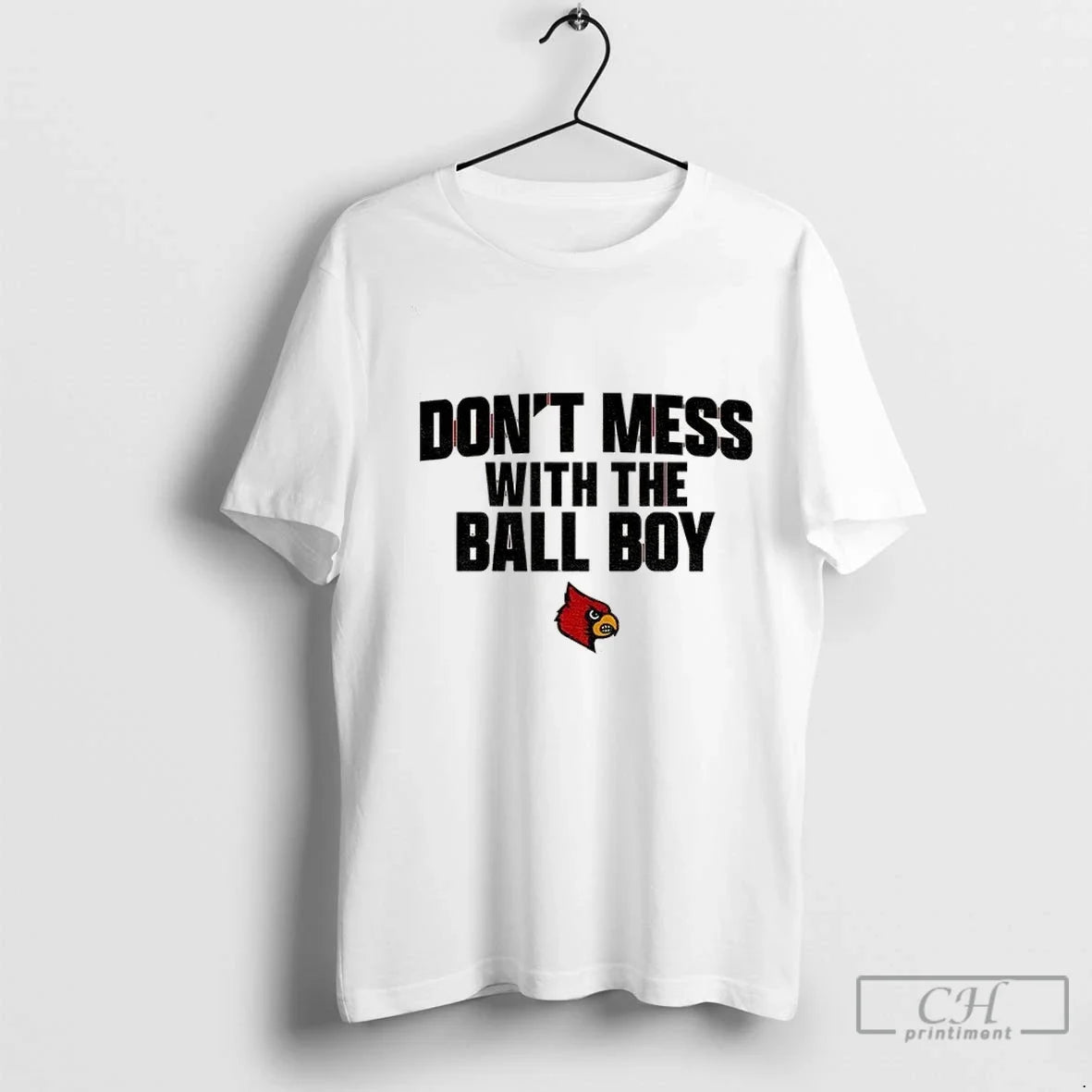 Premium Louisville Cardinals Football Dont Mess With The Ball Boy Unisex