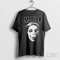 Premium Mother Monster Face T Shirts Unisex