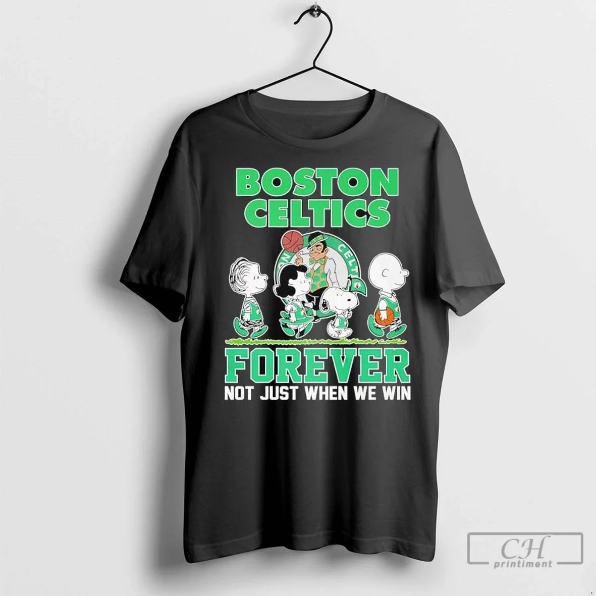 Premium Peanuts Comic Characters Boston Celtics Forever Not Just When We Win T Shirts Unisex