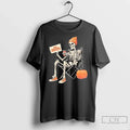Premium Skeleton Halloween With Pumpkin Still Protesting Unfortunatel T Shirts Unisex