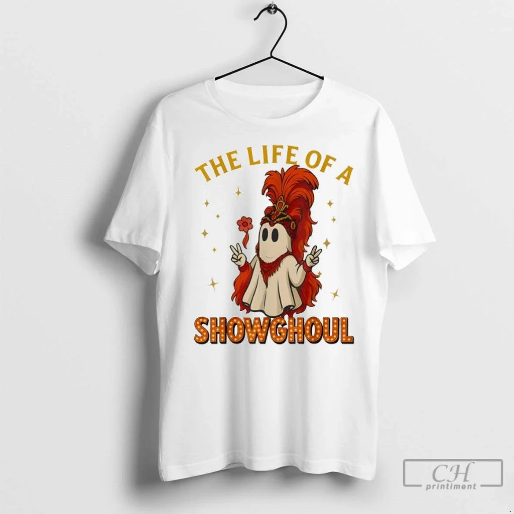 Premium The Life Of Showghoul Funny Halloween Ghost Funny Unisex