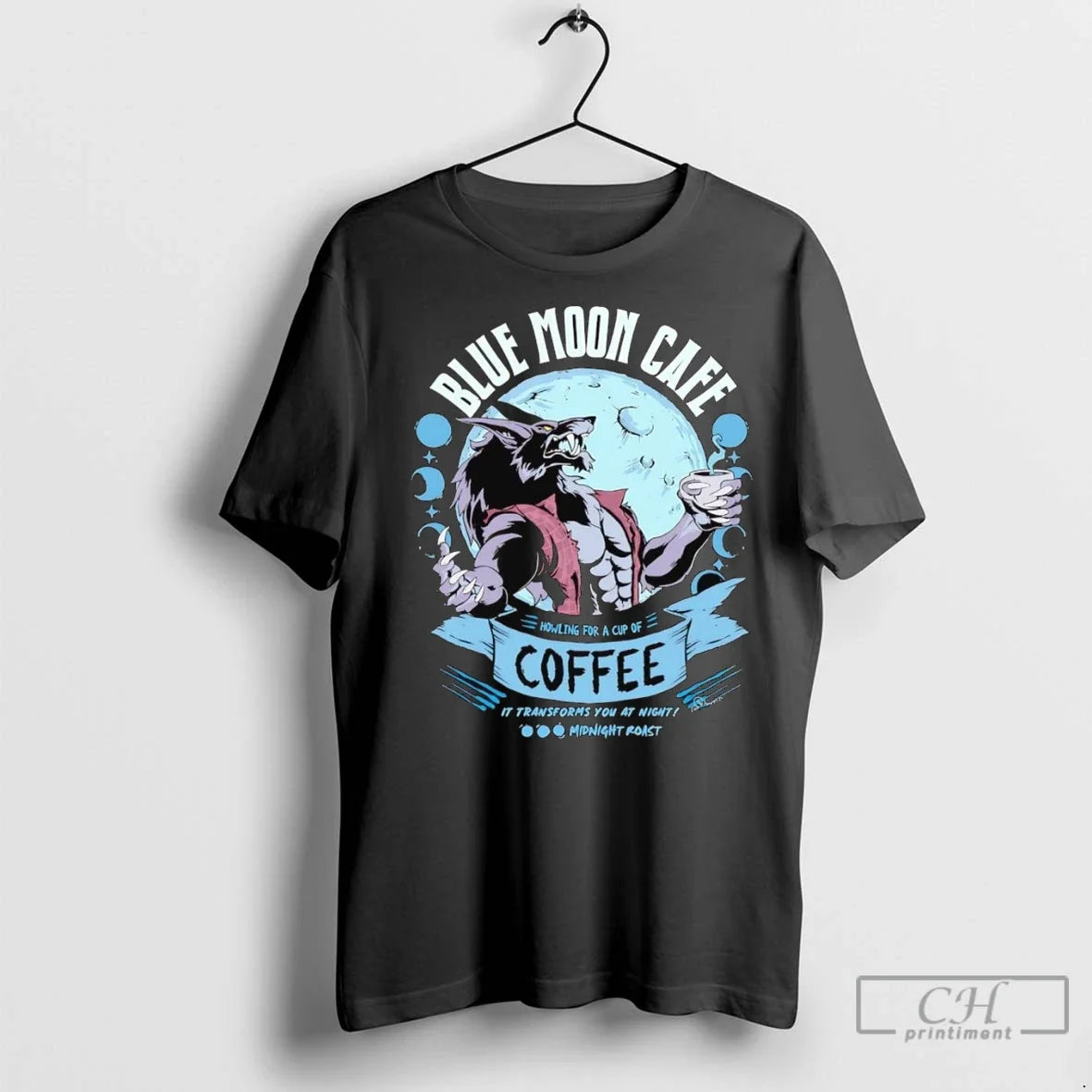 Premium Wolf Blue Moon Cafe Coffee It Transforms You At Night Unisex