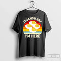 Premium You Know Why Im Here Deviled Egg Retro Unisex