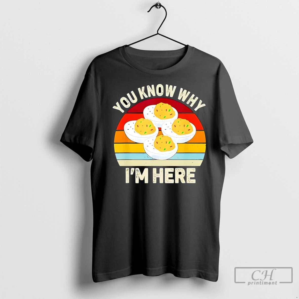Premium You Know Why Im Here Deviled Egg Retro Unisex