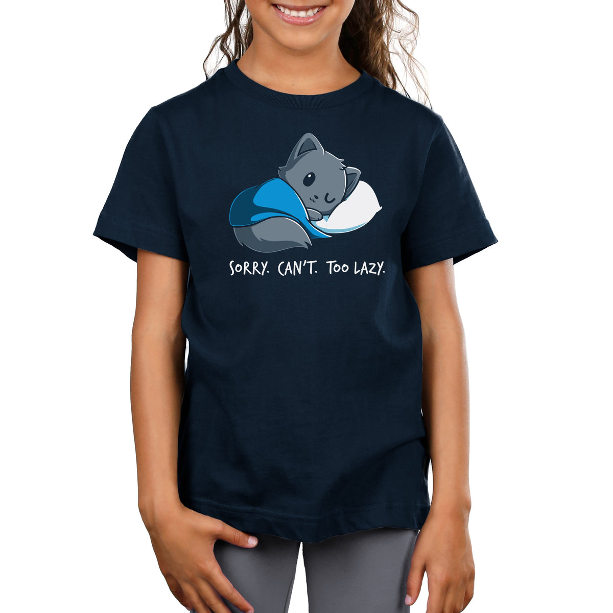 Sorry. Can't. Too Lazy. Unisex