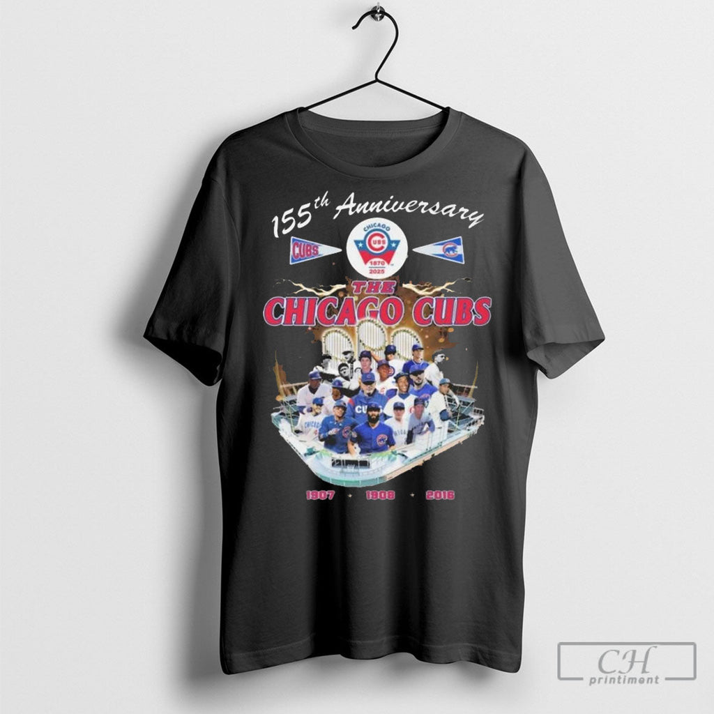 The Chicago Cubs 155th Anniversary 1907 1908 2016 T Shirts Unisex