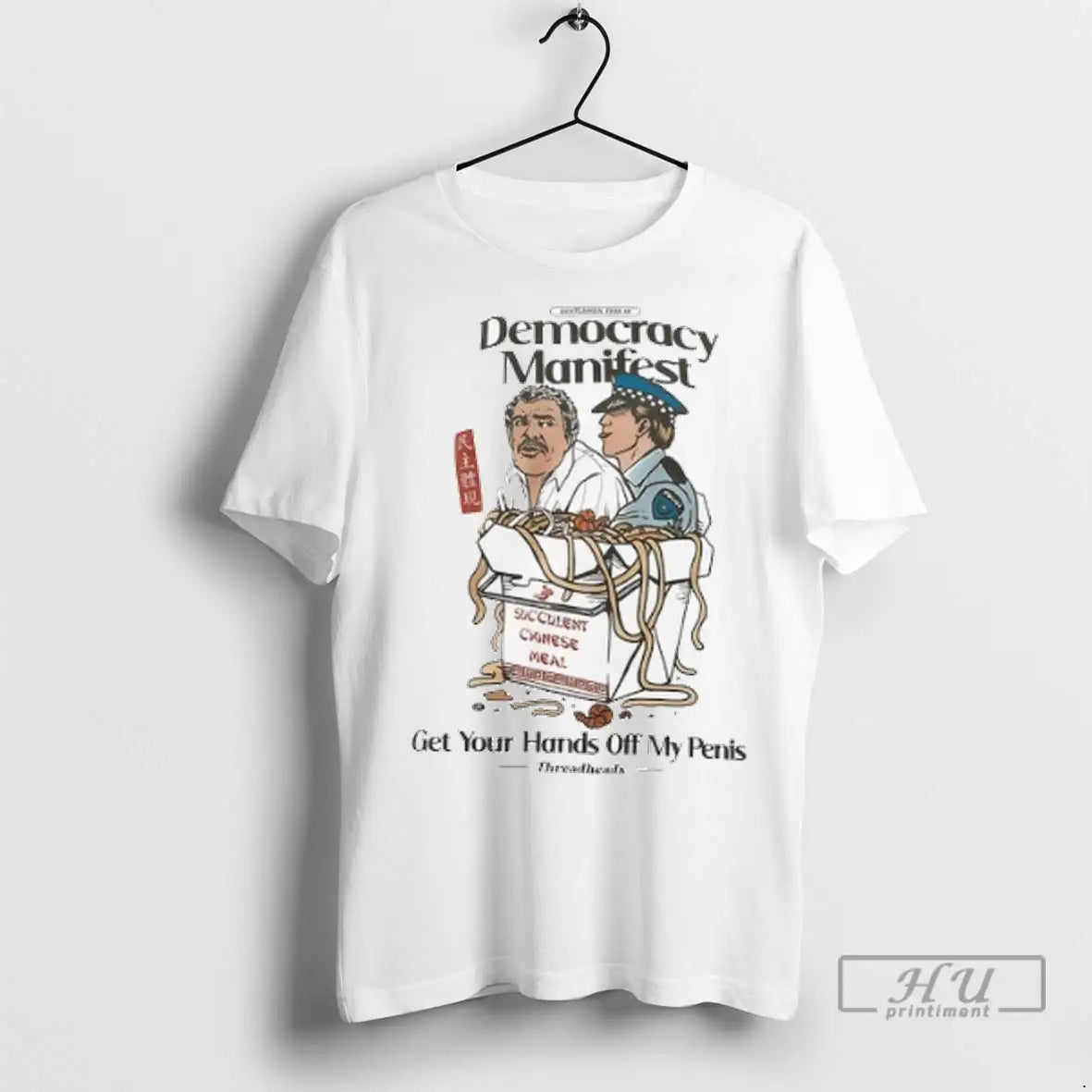 Trending Gentlemen This Is Dermocracy Manifest Get Your Hands Off My Penis T Shirts Unisex