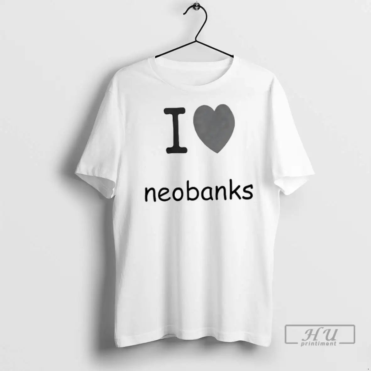 Trending I Love Neobanks T Shirts Unisex