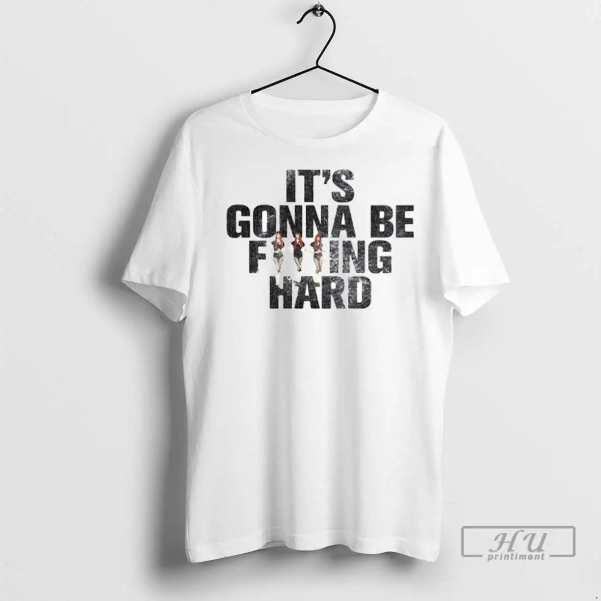 Trending Its Gonna Be Fucking Hard Ornaments T Shirts Unisex