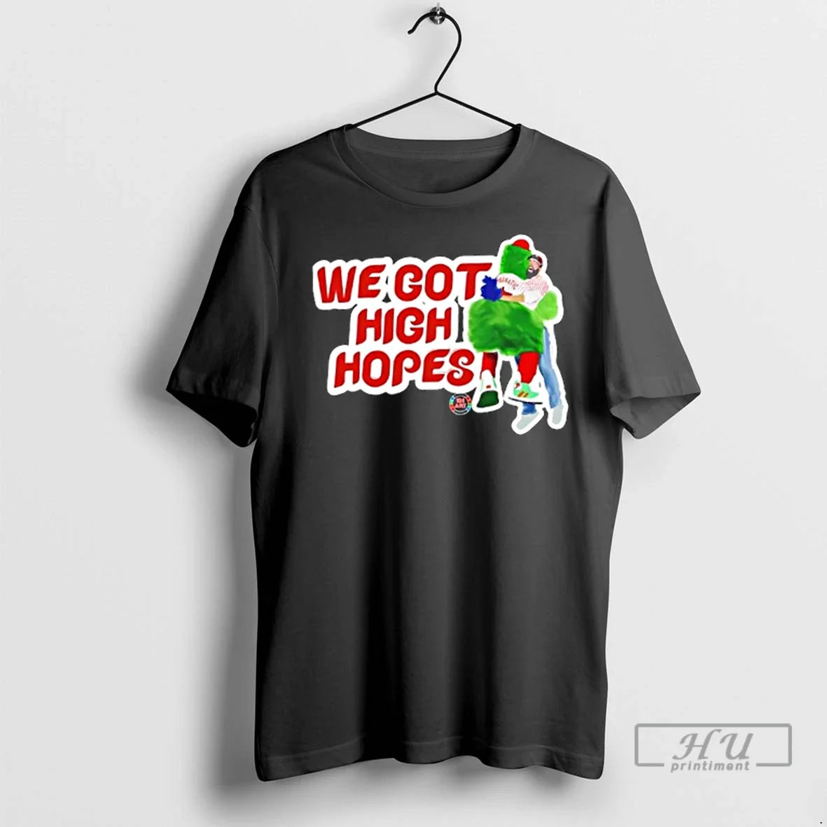 Trending Phanatic Jason Kelce Philadelphia Phillies We Got High Hopes T Shirts Unisex