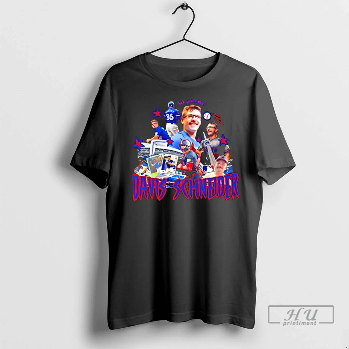 Trending Toronto Blue Jays Davis Schneider Hes Unbelievable T Shirts Unisex