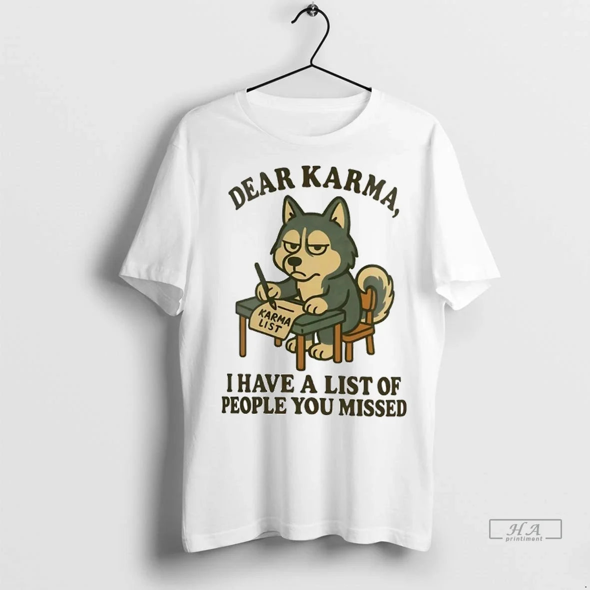 Trendy Officials Husky Dear Karma I Have A List Of People You Missed Shirt Sweater Unisex