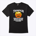 Trumpkin Orange On The Outside Hollow On The Inside Should Be Thrown Out In November Shirt