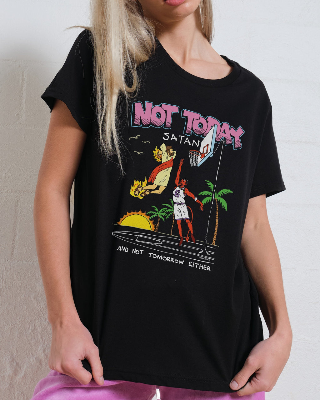 Not Today Satan Women's Tee Unisex