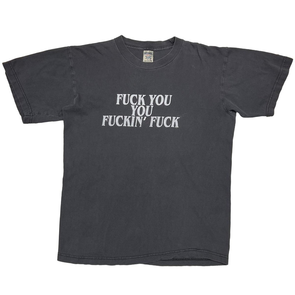 OLD&VINTAGE FUCK YOU YOU FUCKIN' FUCK TEXT LARGE 2914