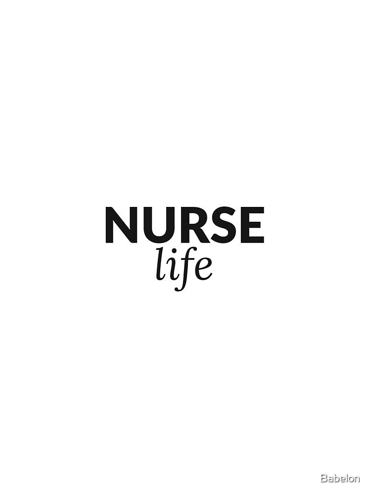 Nurse Life Cute Nurse Gift Tee by Babelon