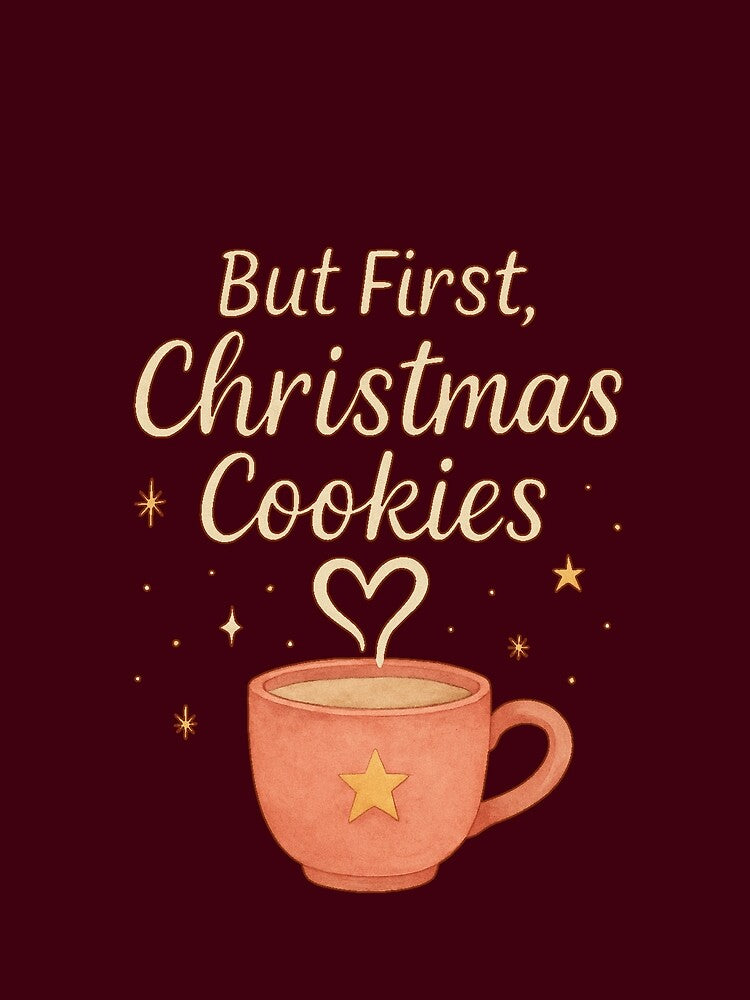 But First Christmas Cookies - Funny Baking Christmas Gift by PunchDrop