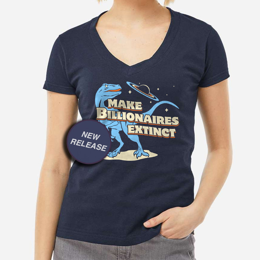 Women's Make Billionaires Extinct Vneck T-Shirt