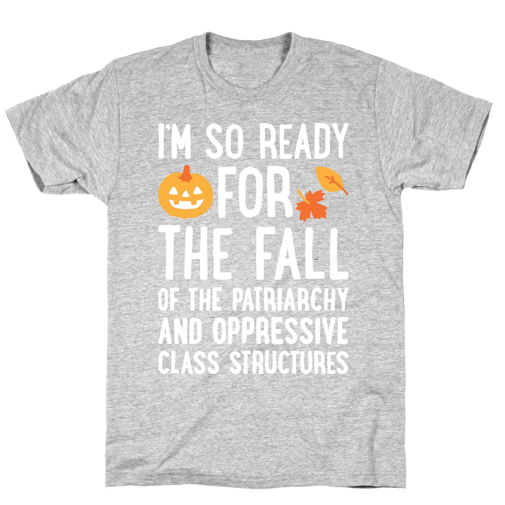 Im So Ready For The Fall Unisex