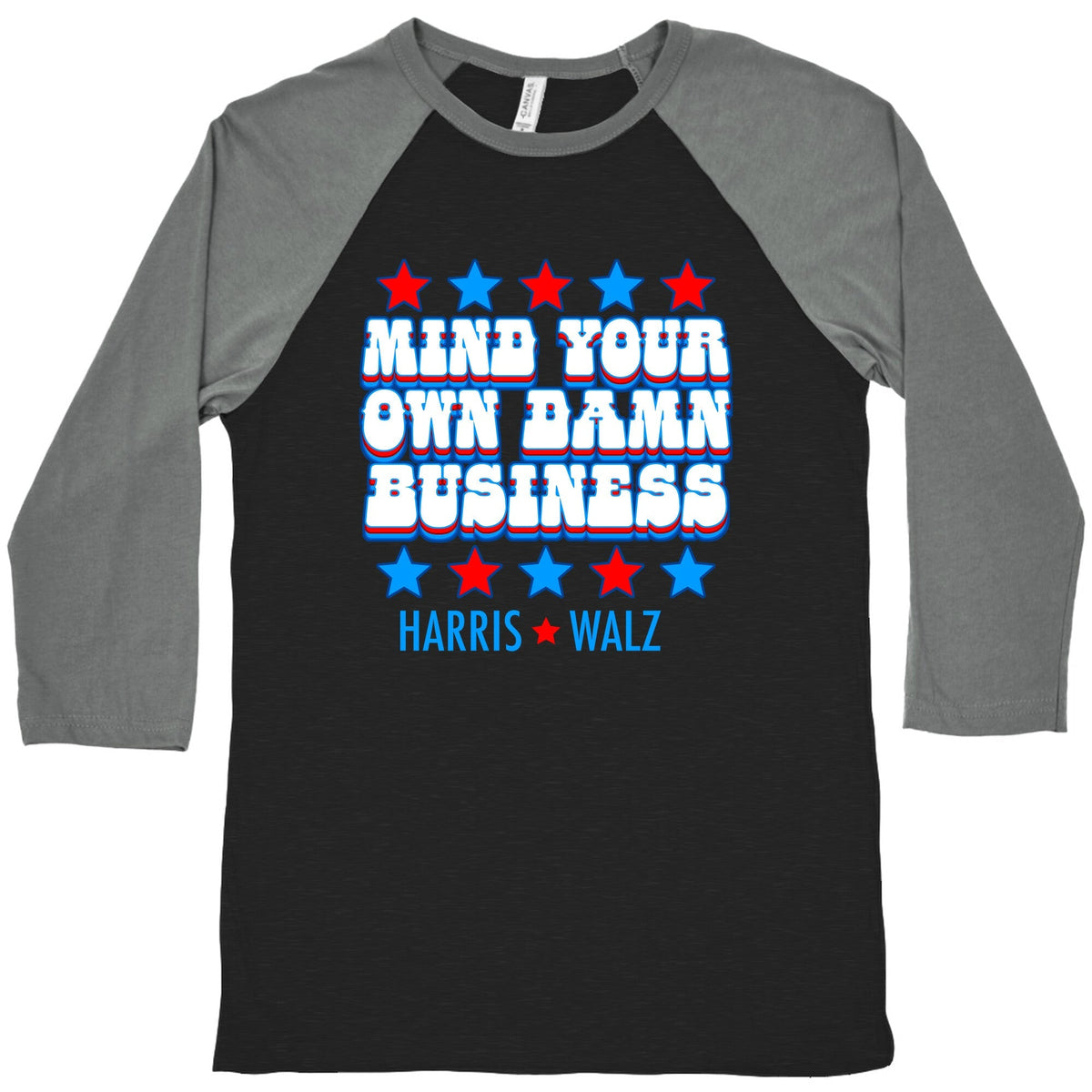 Mind Your Own Damn Business Harris Walz Baseball Tee Unisex
