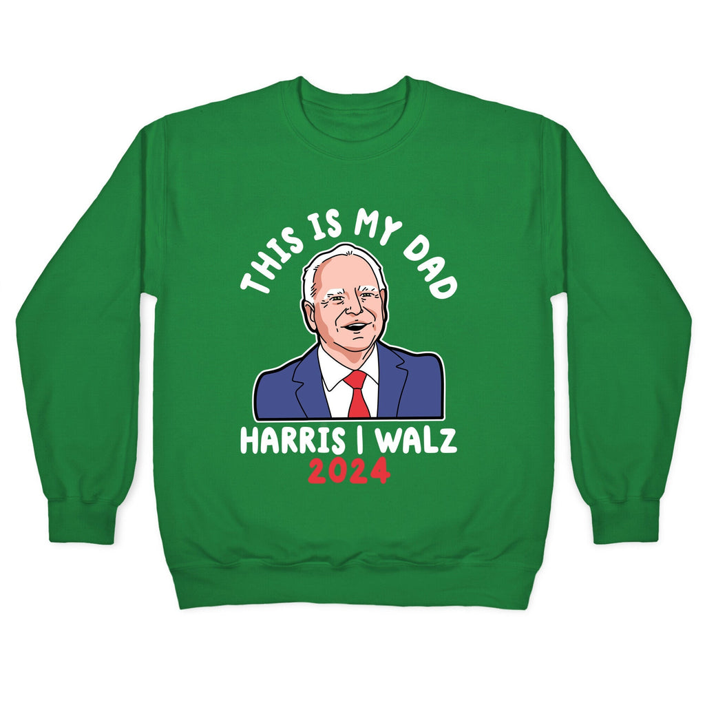This Is My Dad Tim Walz Crewneck Unisex