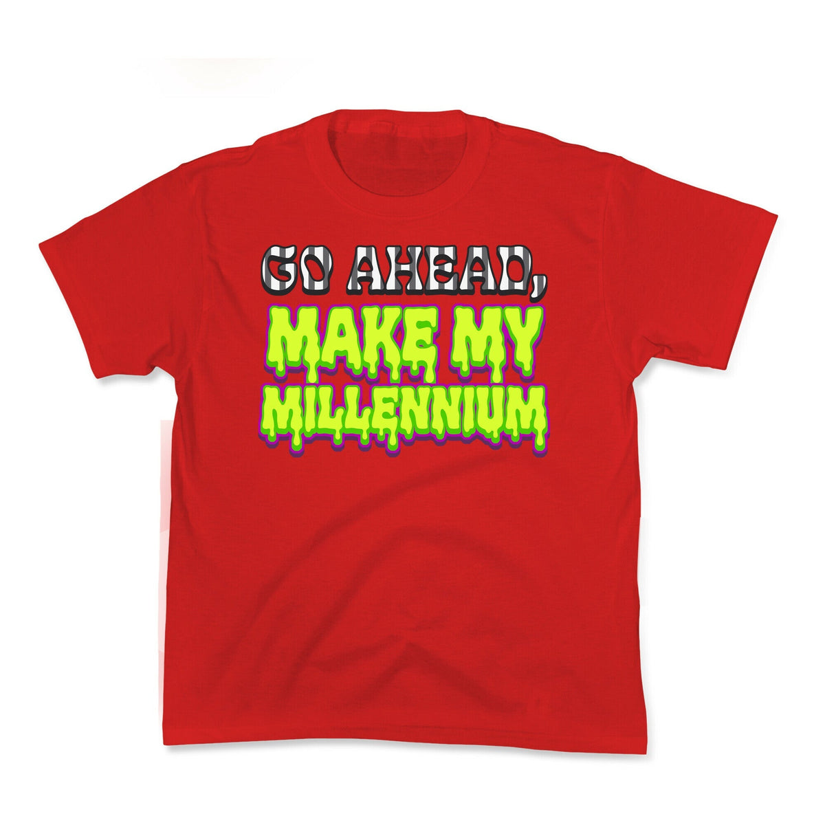 Go Ahead Make My Millennium Kids Tee Unisex