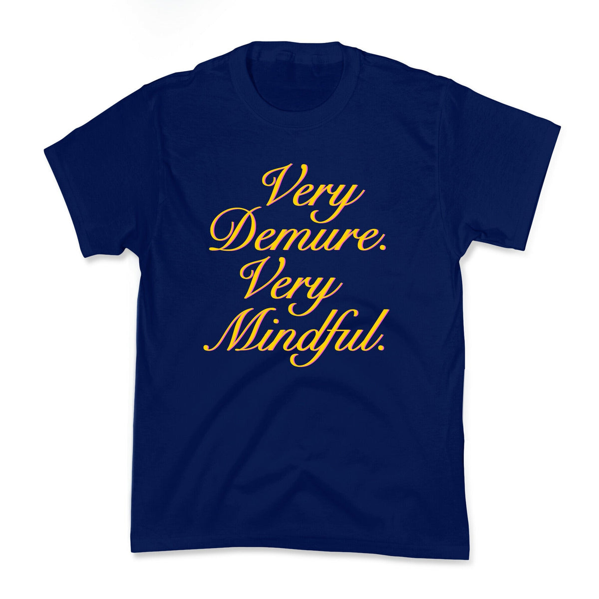Very Demure. Very Mindful. Kids Tee Unisex