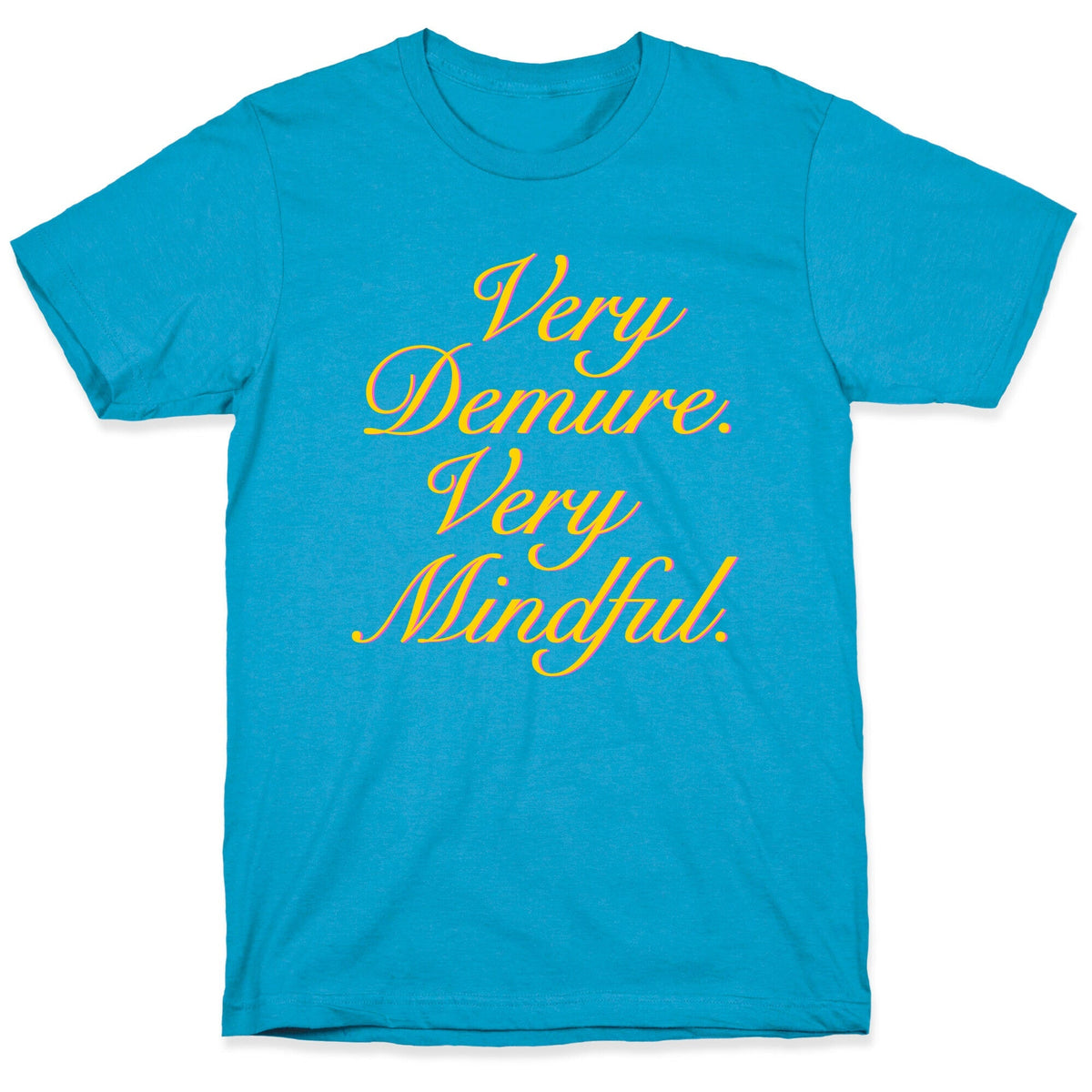 Very Demure. Very Mindful. Unisex Triblend Tee Unisex