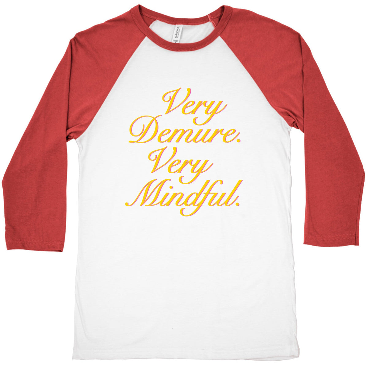 Very Demure. Very Mindful. Baseball Tee Unisex