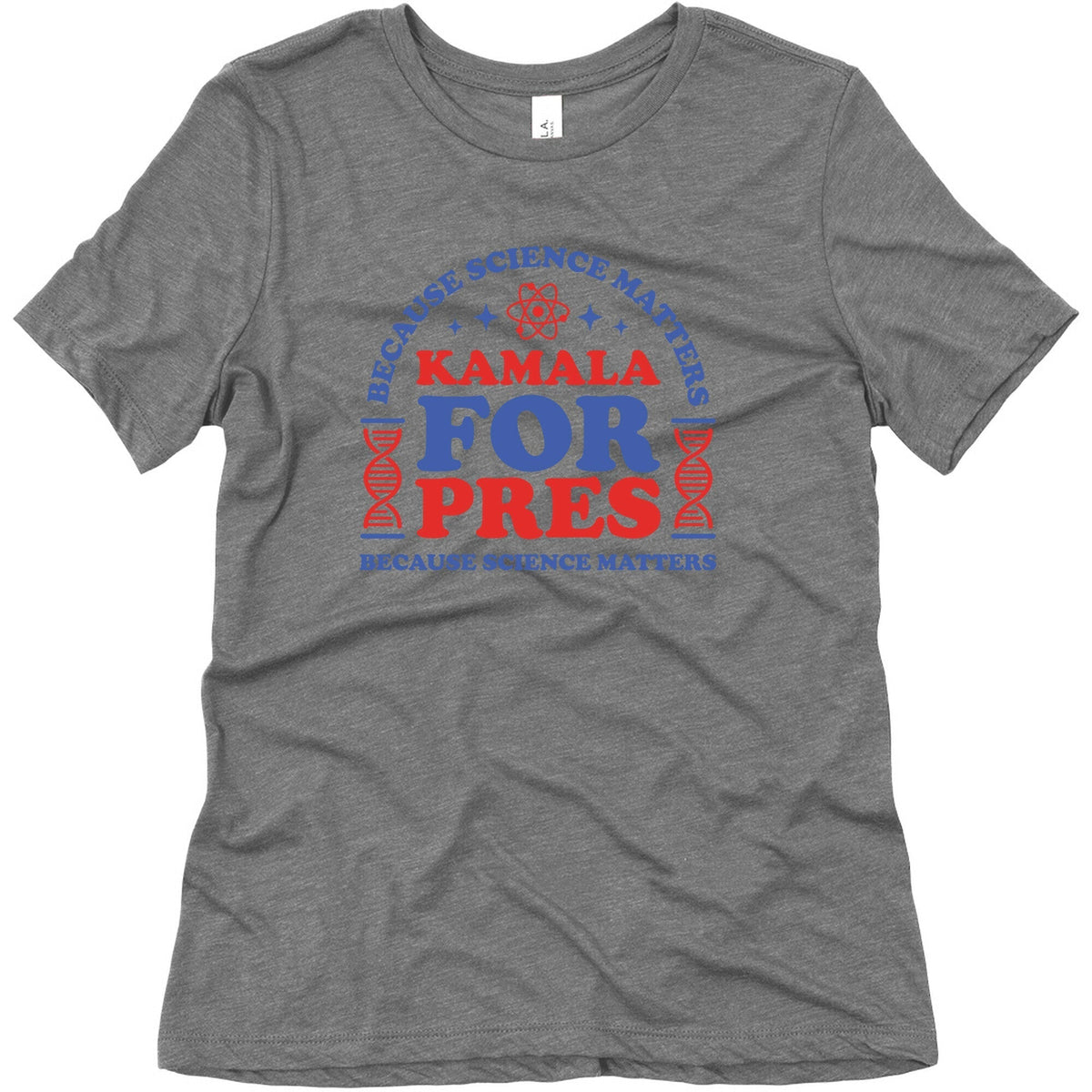 Kamala Because Science Matters Womens Triblend Tee Unisex