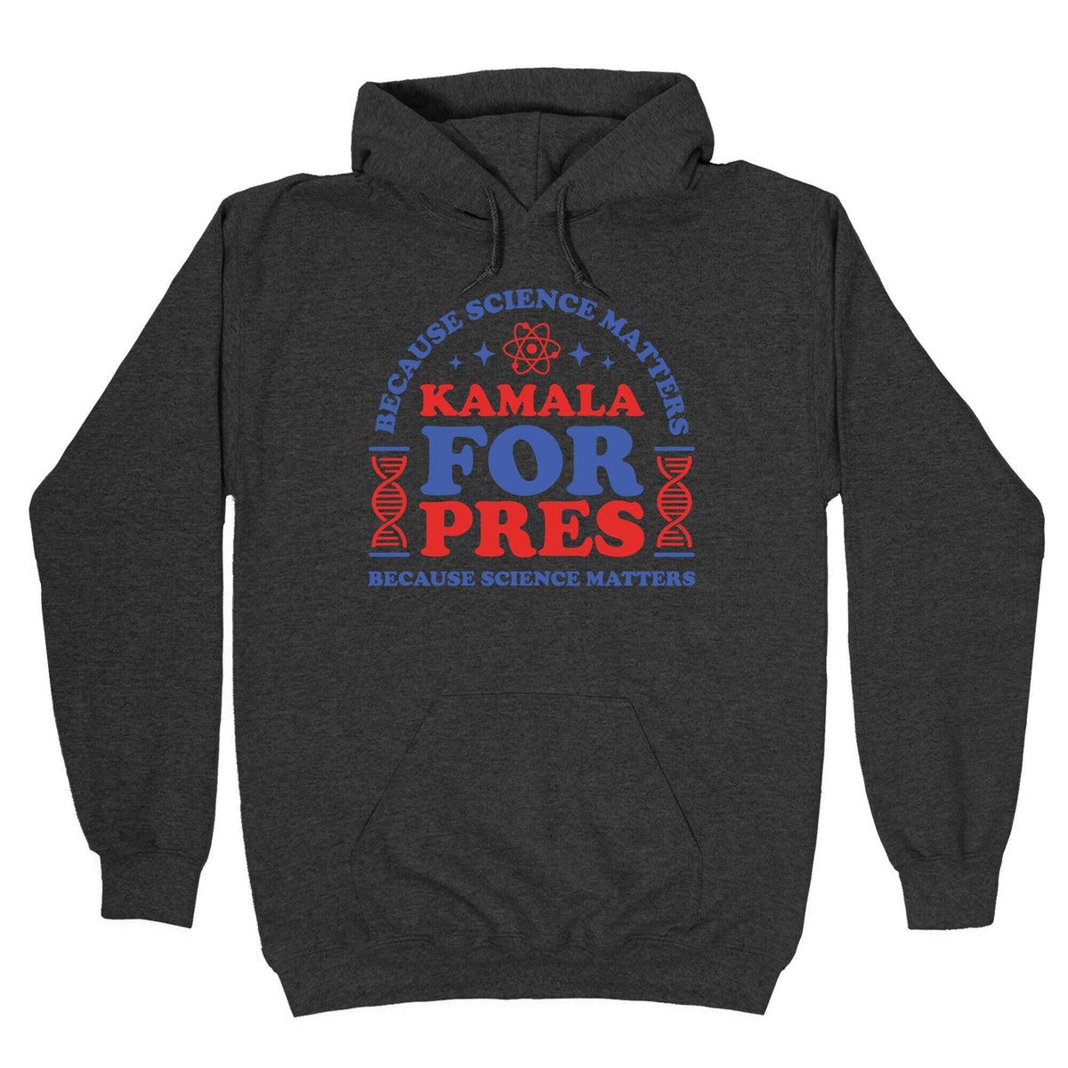 Kamala Because Science Matters Unisex