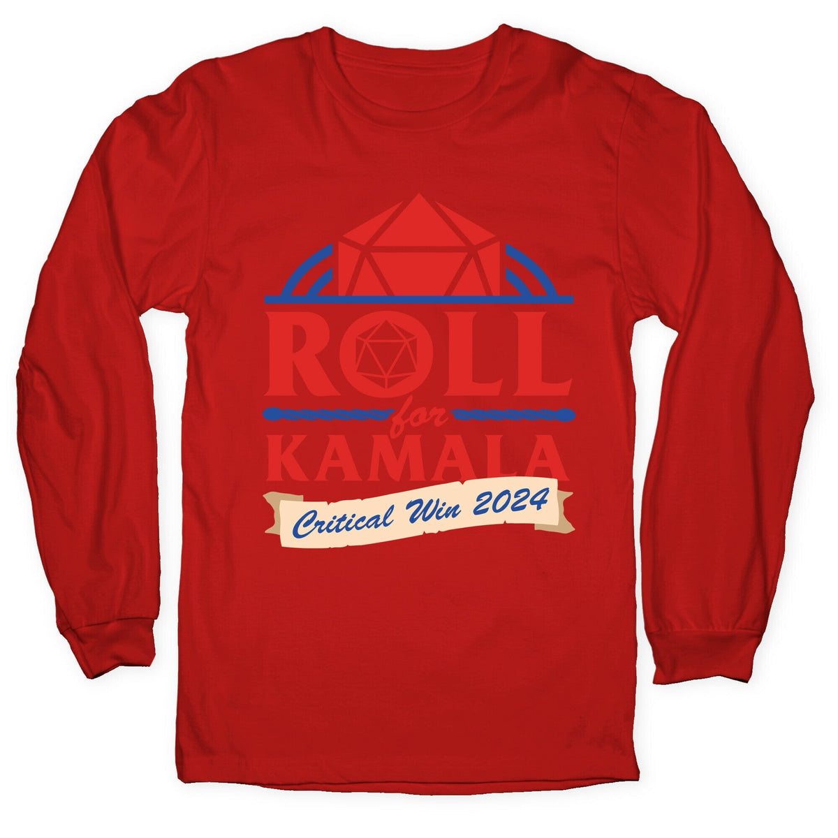 Roll for Kamala: Critical Win 2024 Longsleeve Tee Unisex