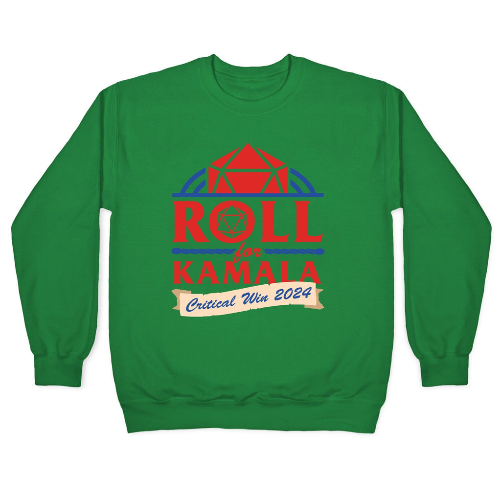 Roll for Kamala: Critical Win 2024 Crewneck Unisex
