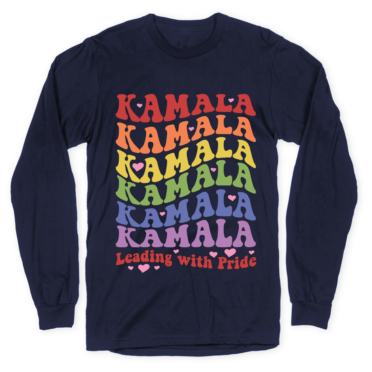 Kamala Leading With Pride Longsleeve Tee Unisex