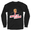 Trump is a Scab Longsleeve Tee Unisex