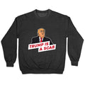 Trump is a Scab Crewneck Unisex