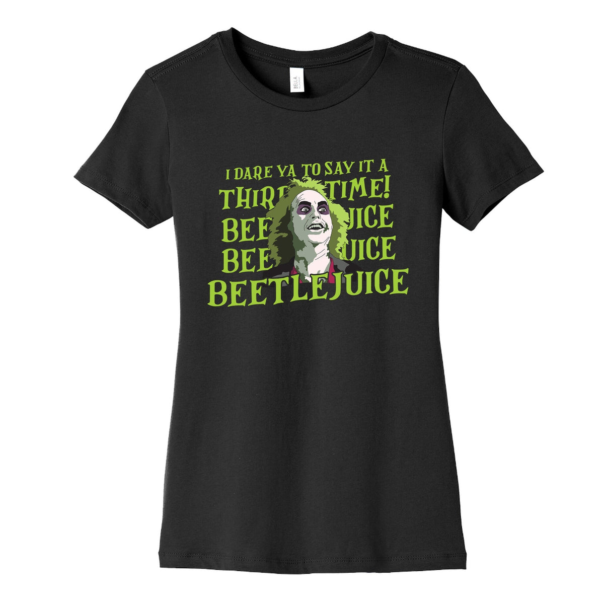 Beetlejuice I Dare Ya Womens Cotton Tee Unisex
