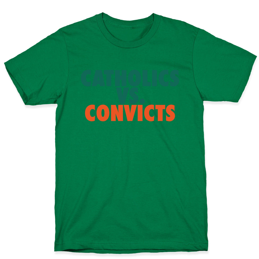 Catholics vs. Convicts Unisex