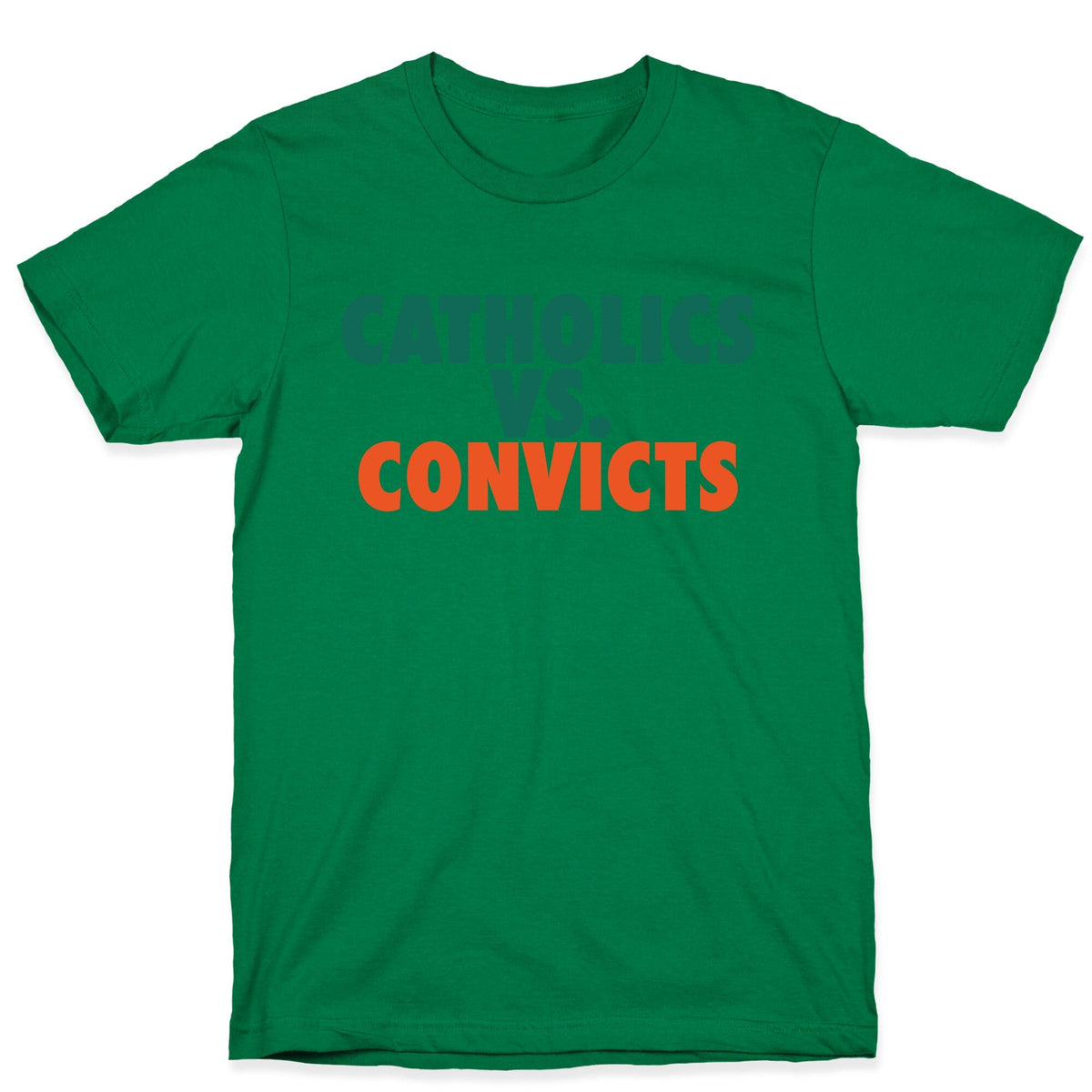 Catholics vs. Convicts Unisex